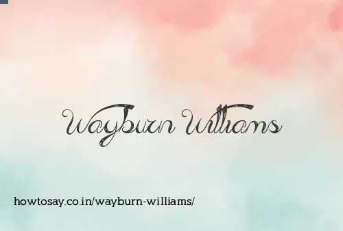 Wayburn Williams