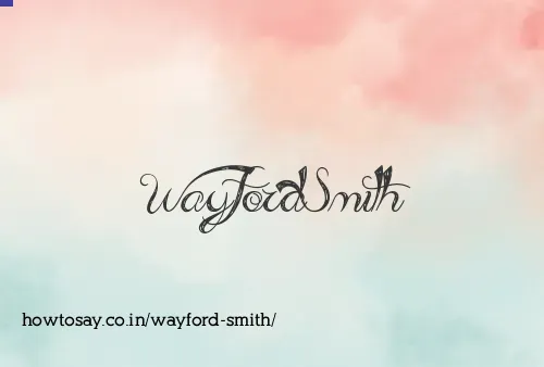 Wayford Smith