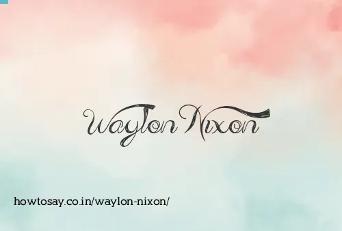 Waylon Nixon