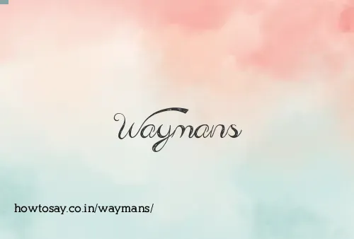 Waymans