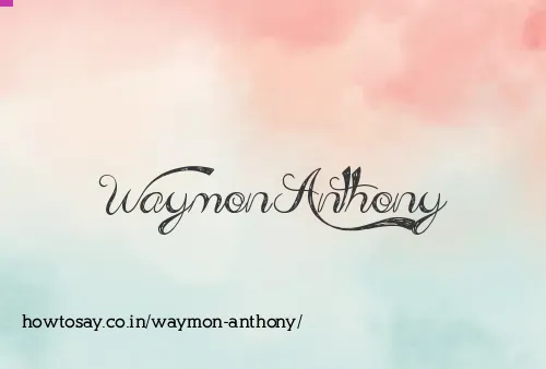 Waymon Anthony