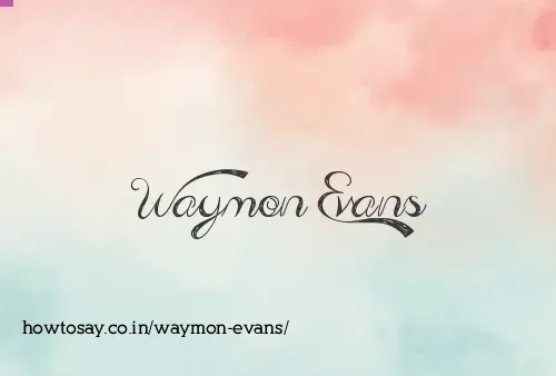 Waymon Evans