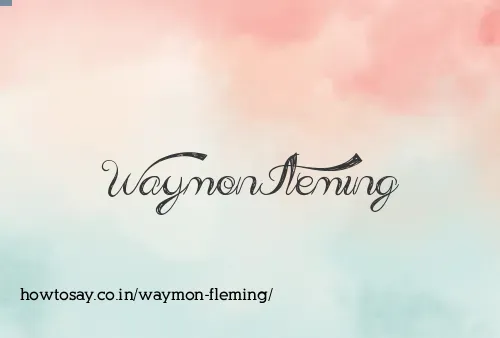Waymon Fleming