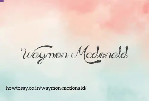 Waymon Mcdonald