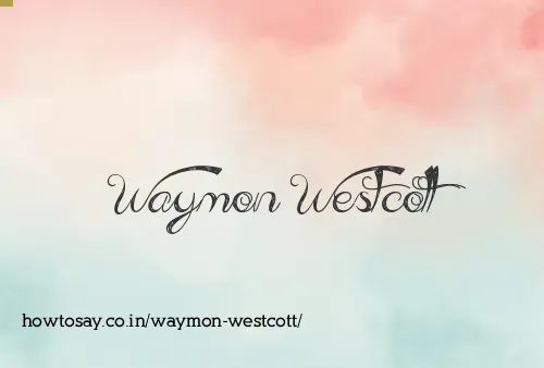Waymon Westcott