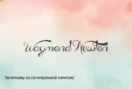 Waymond Newton