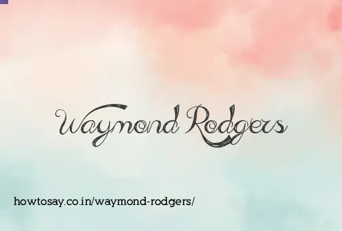 Waymond Rodgers