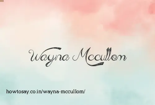 Wayna Mccullom