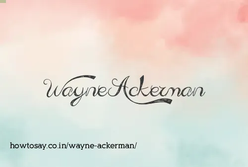 Wayne Ackerman