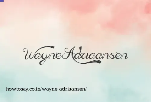 Wayne Adriaansen