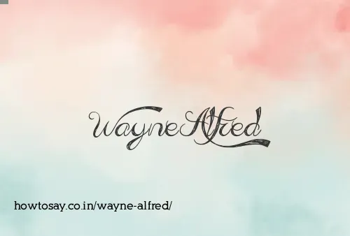 Wayne Alfred