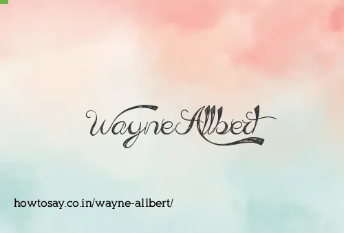 Wayne Allbert