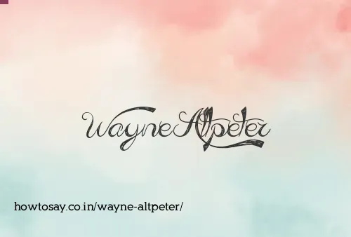 Wayne Altpeter