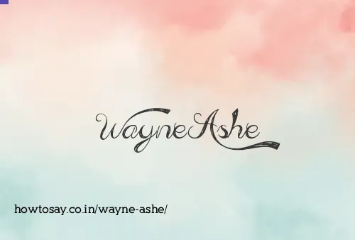 Wayne Ashe