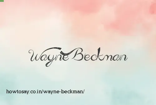Wayne Beckman