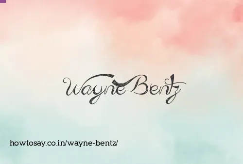 Wayne Bentz
