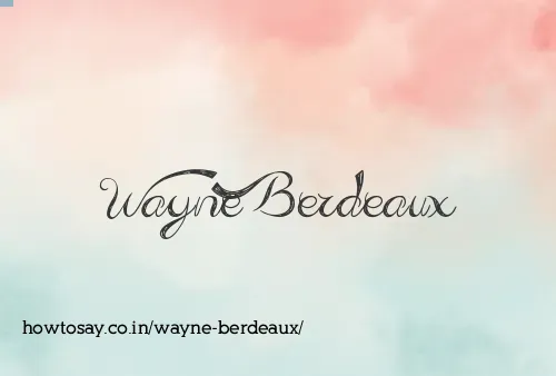 Wayne Berdeaux