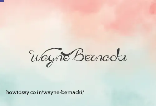 Wayne Bernacki