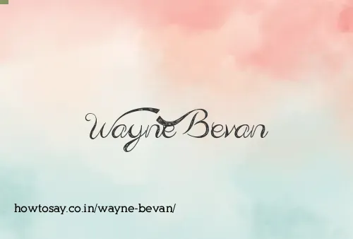 Wayne Bevan