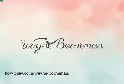 Wayne Borneman