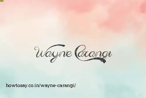Wayne Carangi