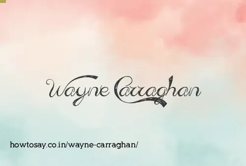 Wayne Carraghan