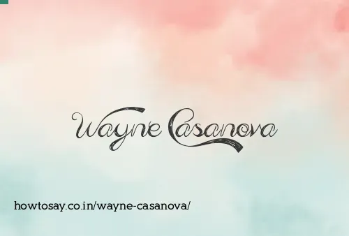 Wayne Casanova