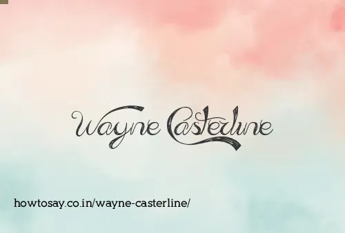 Wayne Casterline