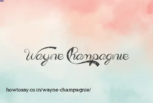 Wayne Champagnie