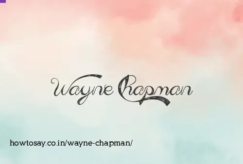 Wayne Chapman