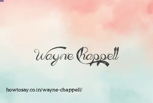 Wayne Chappell