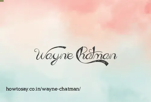 Wayne Chatman