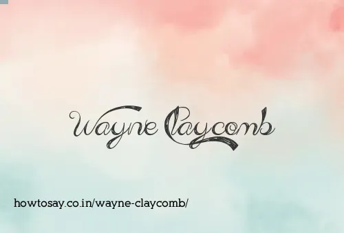 Wayne Claycomb