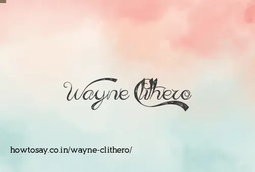 Wayne Clithero