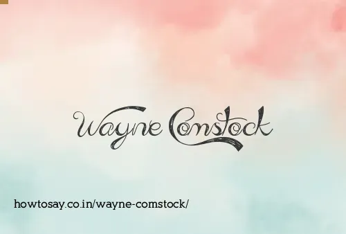 Wayne Comstock