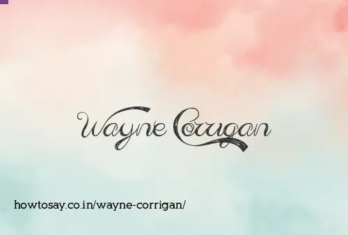 Wayne Corrigan