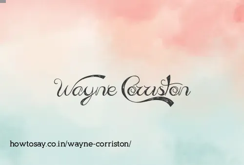 Wayne Corriston