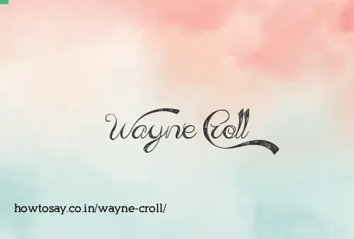 Wayne Croll