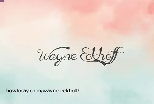 Wayne Eckhoff
