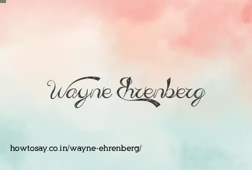 Wayne Ehrenberg