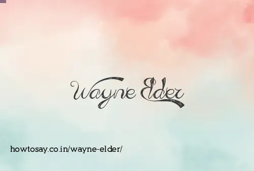 Wayne Elder