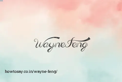 Wayne Feng