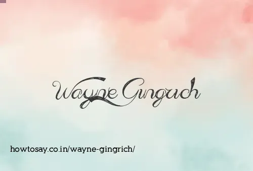 Wayne Gingrich
