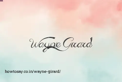 Wayne Girard