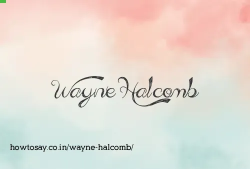 Wayne Halcomb