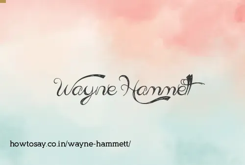 Wayne Hammett