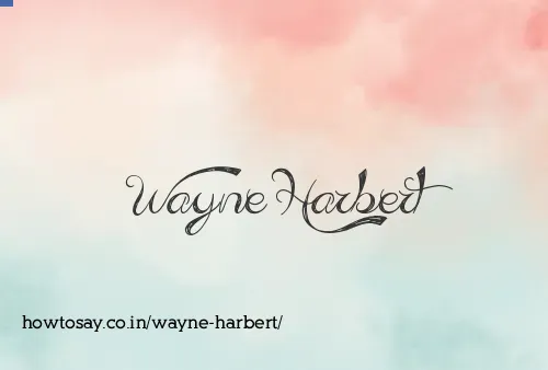 Wayne Harbert