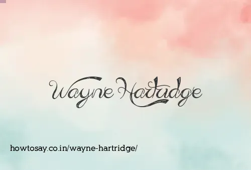 Wayne Hartridge