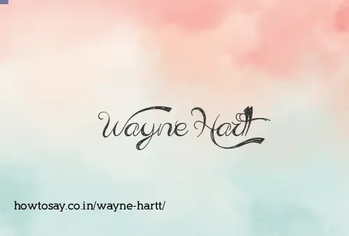 Wayne Hartt