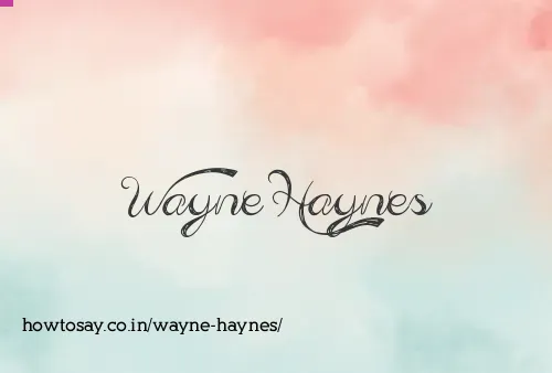 Wayne Haynes